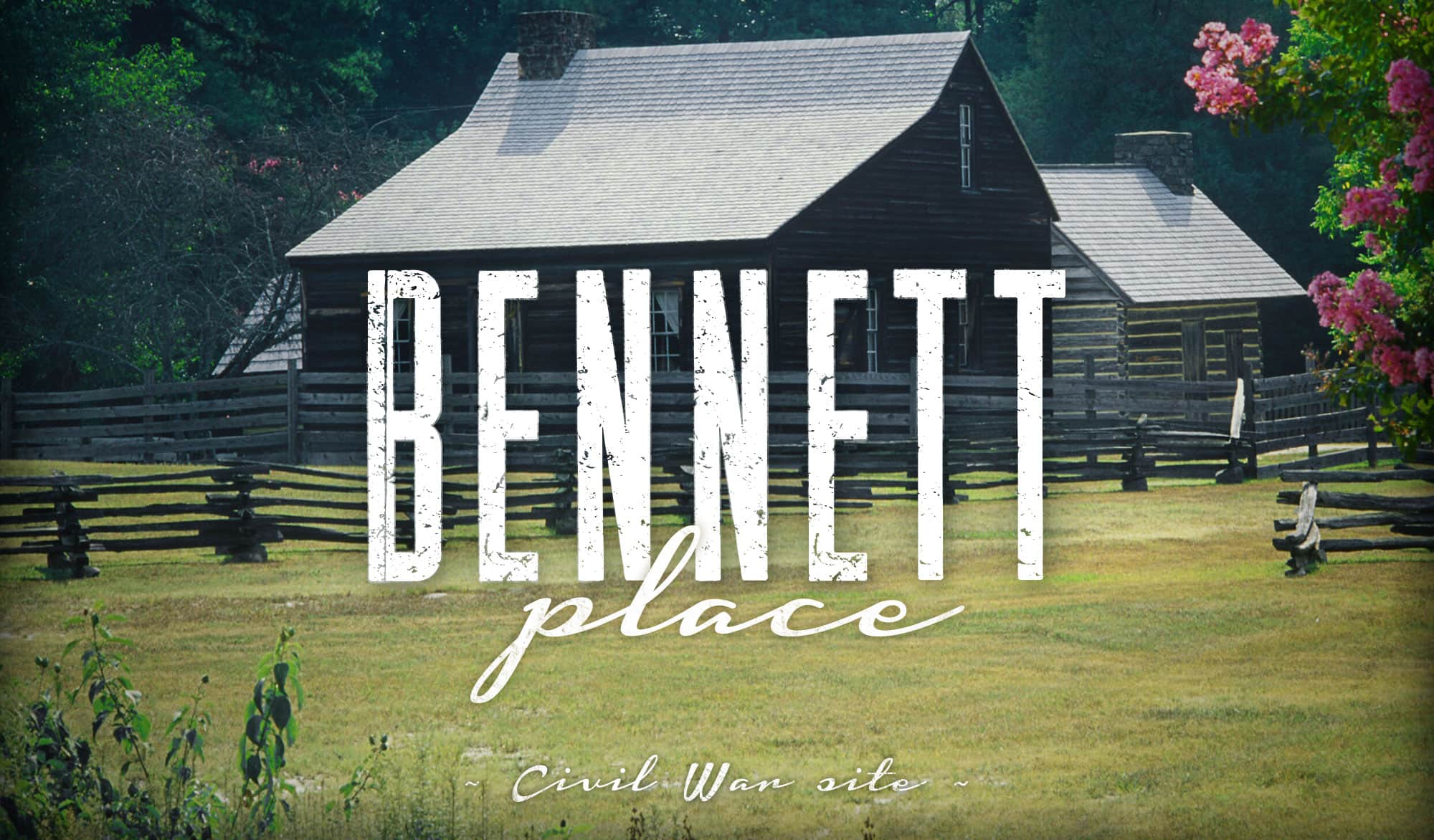 Bennett Place