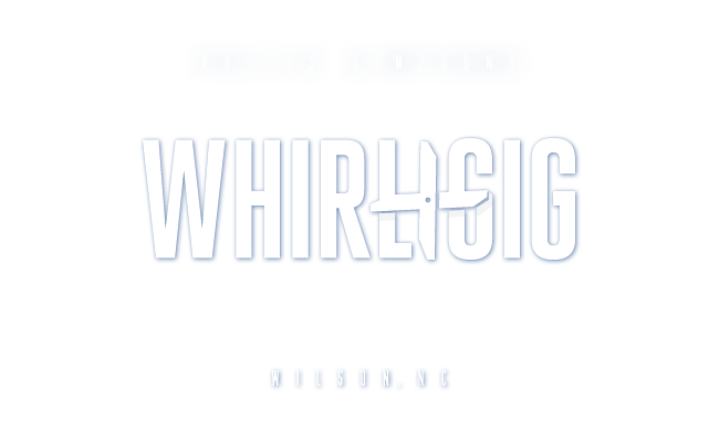 Whirligig