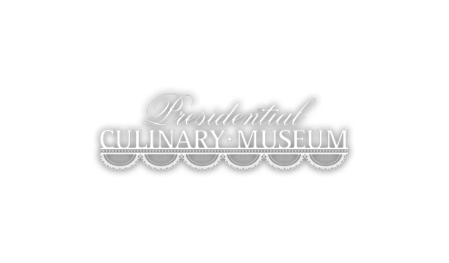 Presidential Culinary Museum